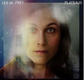 Frey,lea W - Plateaus - Music CD