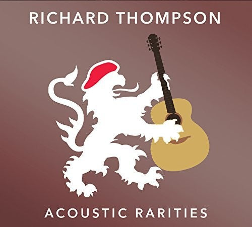 Thompson,richard - Acoustic Rarities - Music CD