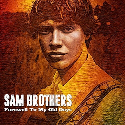 Brothers,sam - Farewell To My Old Ways - Music CD