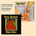 Hartley,trevor / George,earl - Innocent Lover / One & Only - Music CD