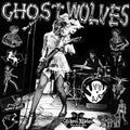 Ghost Wolves - Crooked Cop / Fist & Day Will Follow The Dawn - Vinyl Record