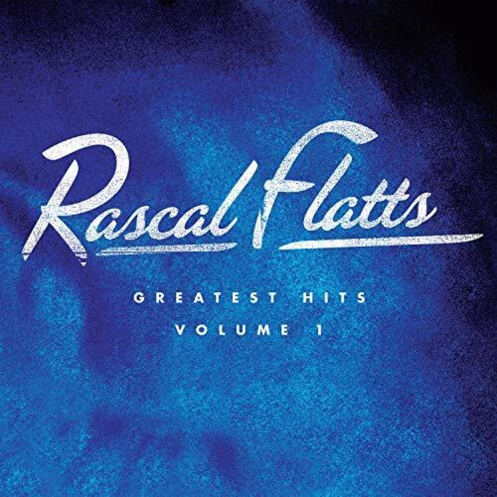 Rascal Flatts - Greatest Hits Volume 1 [LP]