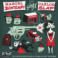 Bontempi,marcel / Slap,carlos - Young Souls & Yellow Eyes - Vinyl Record
