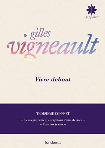 Vigneault,gilles - Vivre Debout: Troisieme Coffret - Music CD