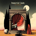 Imperial Jade - On The Rise - Vinyl Record