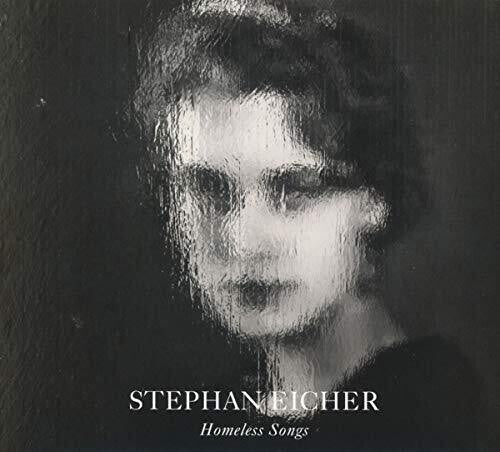 Eicher,stephan - Homeless Songs - Music CD