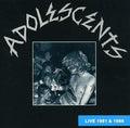 Adolescents - Live 1981 & 1986 - Vinyl Record