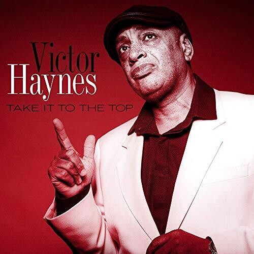 Haynes,victor - Take It To The Top - Music CD