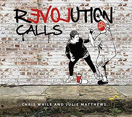 While,chris / Matthews,julie - Revolution Calls - Music CD
