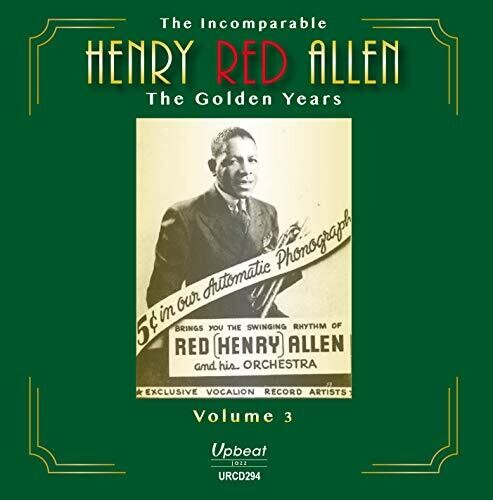 Allen,henry Red - Incomparable Henry Red Allen: Golden Years Vol 3 - Music CD