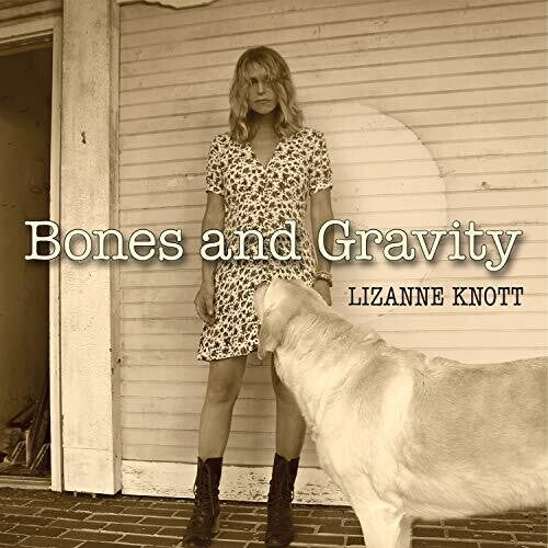 Knott,lizanne - Bones & Gravity - Music CD