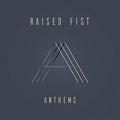 Raised Fist - Anthems - Vinyl Record