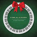 Cabrera,jose - O Come All Ye Faithful: A Piano Christmas - Music CD