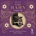 Hahn / Christoyannis / Cohen - Complete Songs - Music CD