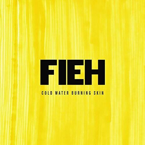 Fieh - Cold Water Burning Skin - Music CD