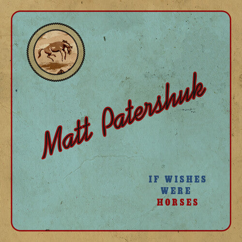 Patershuk,matt - If Wishes Were Horses - Music CD