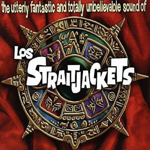 Los Straitjackets - Utterly Fantastic And Totally Unbelievable Sounds - Music CD