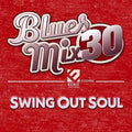 Blues Mix 30: Swing Out Soul / Various - Blues Mix 30: Swing Out Soul / Various - Music CD