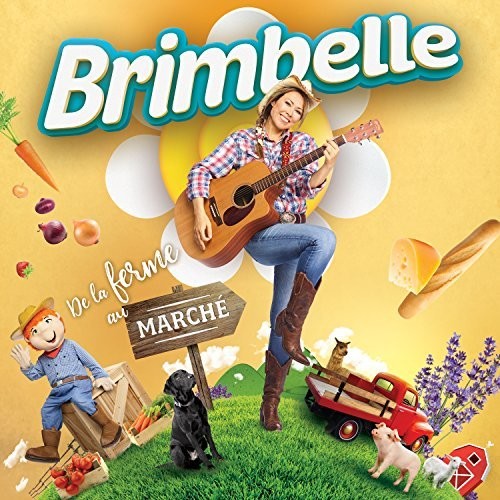 Brimbelle - Brimbelle: De La Ferme Au Marche - Music CD