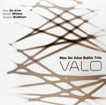 De Aloe,max / Baltic Trio - Valo - Vinyl Record