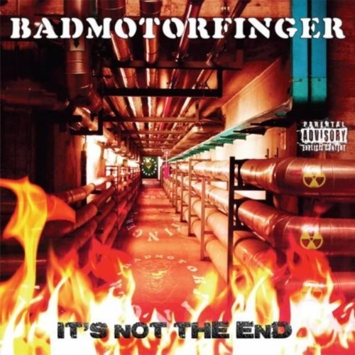 Badmotorfinger - It's Not The End - Music CD