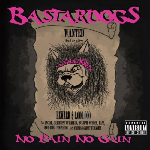Bastardogs - No Pain No Gain - Music CD
