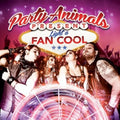 Party Animals - Light A Fan Cool - Music CD