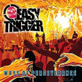 Easy Trigger - Ways Of Perseverance - Music CD