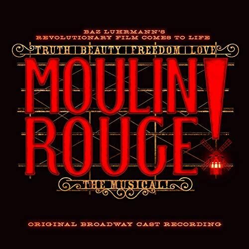 Moulin Rouge: The Musical / O.b.c.r. - Moulin Rouge: The Musical / O.b.c.r. - Music CD