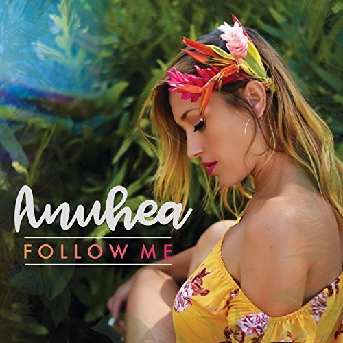 Anuhea - Follow Me - Music CD