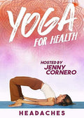 Yoga For Health: Headaches - Yoga For Health: Headaches - DVD