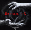 Forces Of Light - Darklights - Music CD