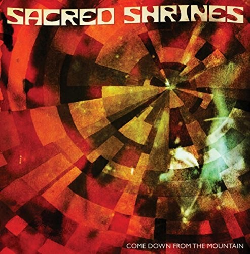 Sacred Shrines - Come Down From The Mountain - Music CD