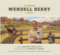Maxfield / Kocherhans - Celebrating Wendell Berry In Music - Music CD