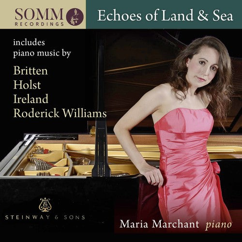 Britten / Marchant - Echoes Of Land & Sea - Music CD