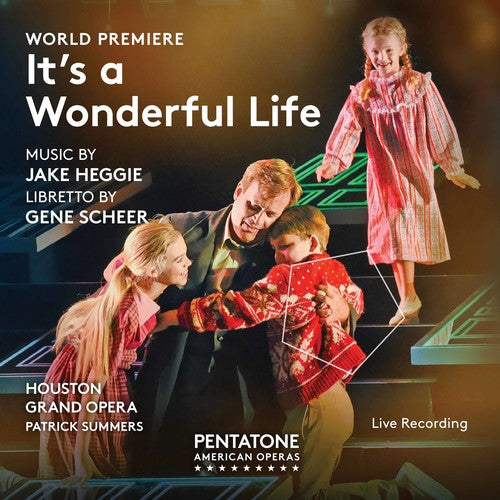 Heggie / Houston Grand Opera / Scheer - It's A Wonderful Life - Super Audio CD