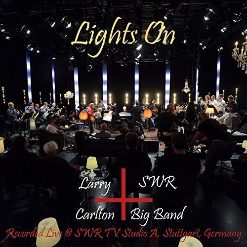 Carlton,larry & Swr Big Band - Larry Carlton And Swr Big Band - Music CD