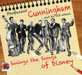 Professor Cunningham / His Old School - Swings Disney - Music CD