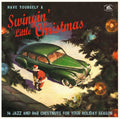 Have Yourself A Swingin' Little Chrismas [LP] Vinyl Record