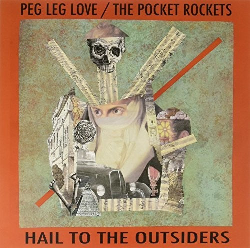 Peg Leg Love / Pocket Rockets - Hail To The Outsiders - Vinyl Record