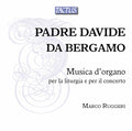 Bergamo / Ruggeri - Organ Music For The Liturgy & For The Concert - Music CD