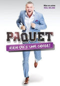 Paquet,dominic - Rien Qu's'une Gosse - DVD