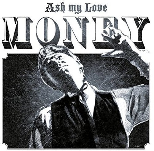 Ash My Love - Money - Vinyl Record