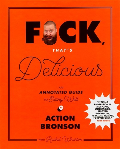Bronson,action / Wharton,rachel - Fuck Thats Delicious - Books