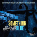 Something Blue - Maximum Enjoyment - Music CD