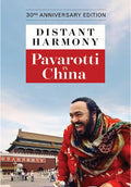 Distant Harmony: Pavarotti In China - Distant Harmony: Pavarotti In China - DVD