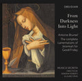 Brumel / Musica Secreta / Stras - From Darkness Into Light - Music CD
