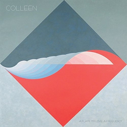 Colleen - Flame My Love A Frequency - Vinyl Record