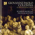 Colonna / Achten / Musicali - O Splendida Dies - Music CD