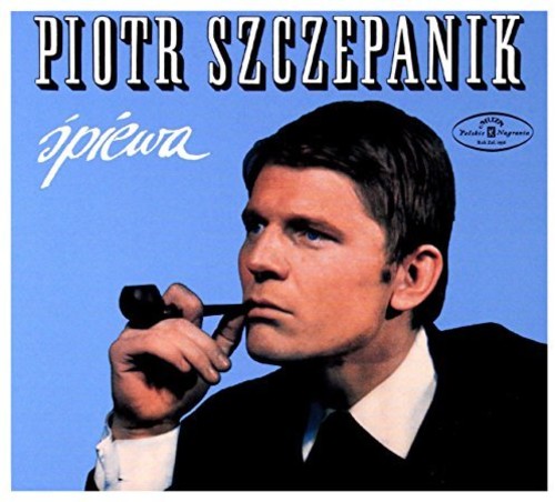 Szczepanik,piotr - Piotr Szczepanik Spiewa - Music CD